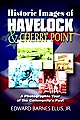 Historic Images of Havelock & Cherry Point