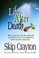 Life After Death by Skip Crayton